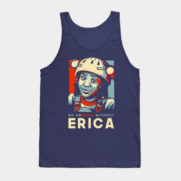 America Erica - Stranger Things TV Show - Funny Quote Tank Top by BlancaVidal